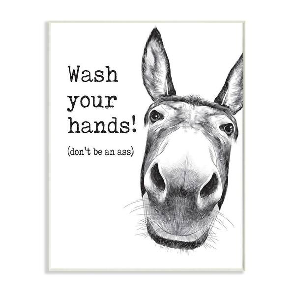 Shop Stupell Industries Wash Your Hands Donkey Quote Bathroom Animal Humor Wood Wall Art Overstock 31425290
