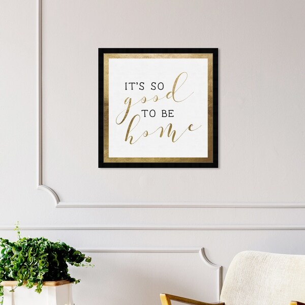 Oliver Gal 'Good to be Home Gold' Typography and Quotes Framed Wall Art Prints Family Quotes and Sayings - Gold, White. Opens flyout.