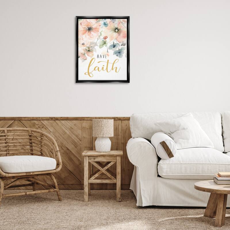 Stupell Have Faith on Florals Framed Floater Canvas Wall Art Design By Carol Robinson