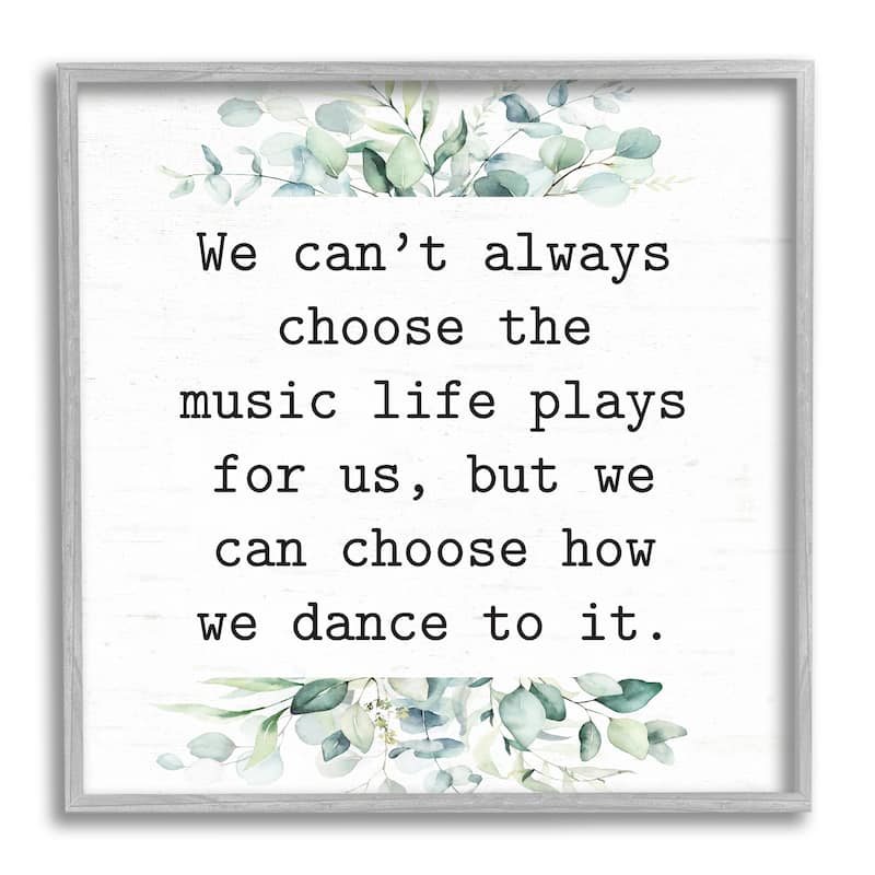 Stupell Inspirational Music Life Quote Mixed Botanicals Arrangement Framed Wall Art, Design by Lettered and Lined - White - 17 x 17 - Grey