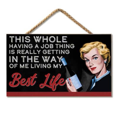 My Best Life Hanging Wood Sign 9.5" x 5.75" Made in the USA - Multi