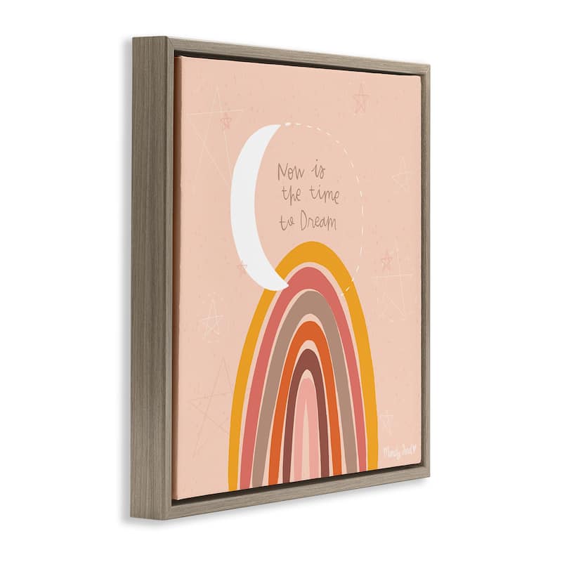 Stupell Now Is The Time To Dream Framed Floater Canvas Wall Art Design By Mandy Ford Art + Illustration