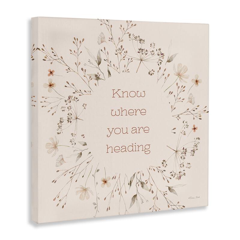 Stupell Know Where You Are Heading Canvas Wall Art Design By Susan Ball