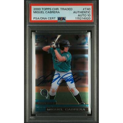 Miguel Cabrera 2000 Topps Chrome Traded Signed Baseball Rookie Card #T40 Auto Graded PSA 10 Cert # 115214920 - 8' x 11'