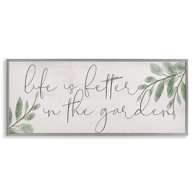 Stupell Life Is Better in Garden Framed Giclee Art Design By Lil' Rue - 30 x 13 - Grey