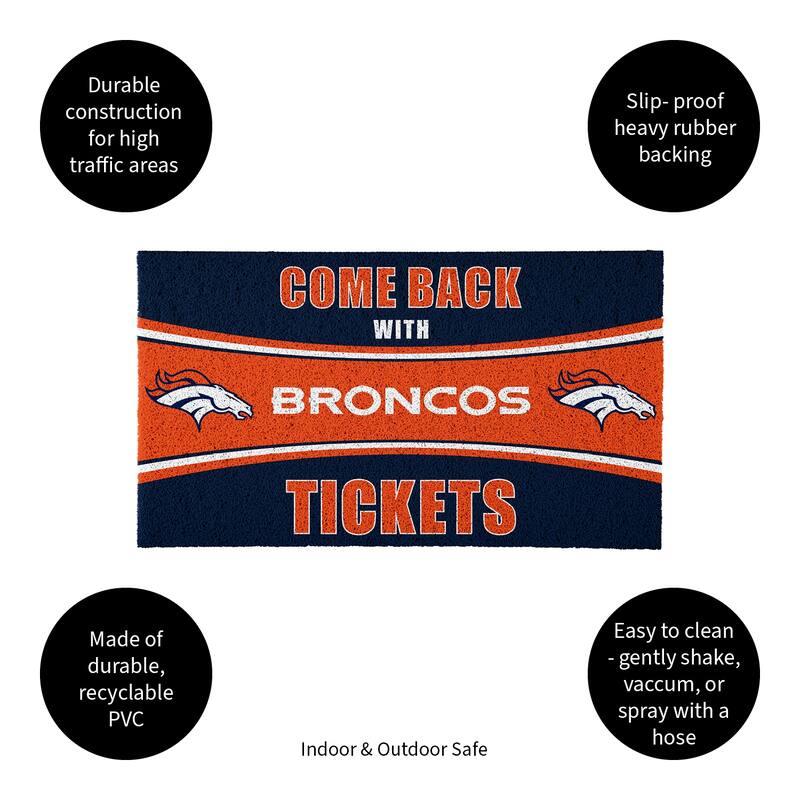 Denver Broncos 28 in. x 16 in. PVC "Come Back With Tickets" Trapper Door Mat