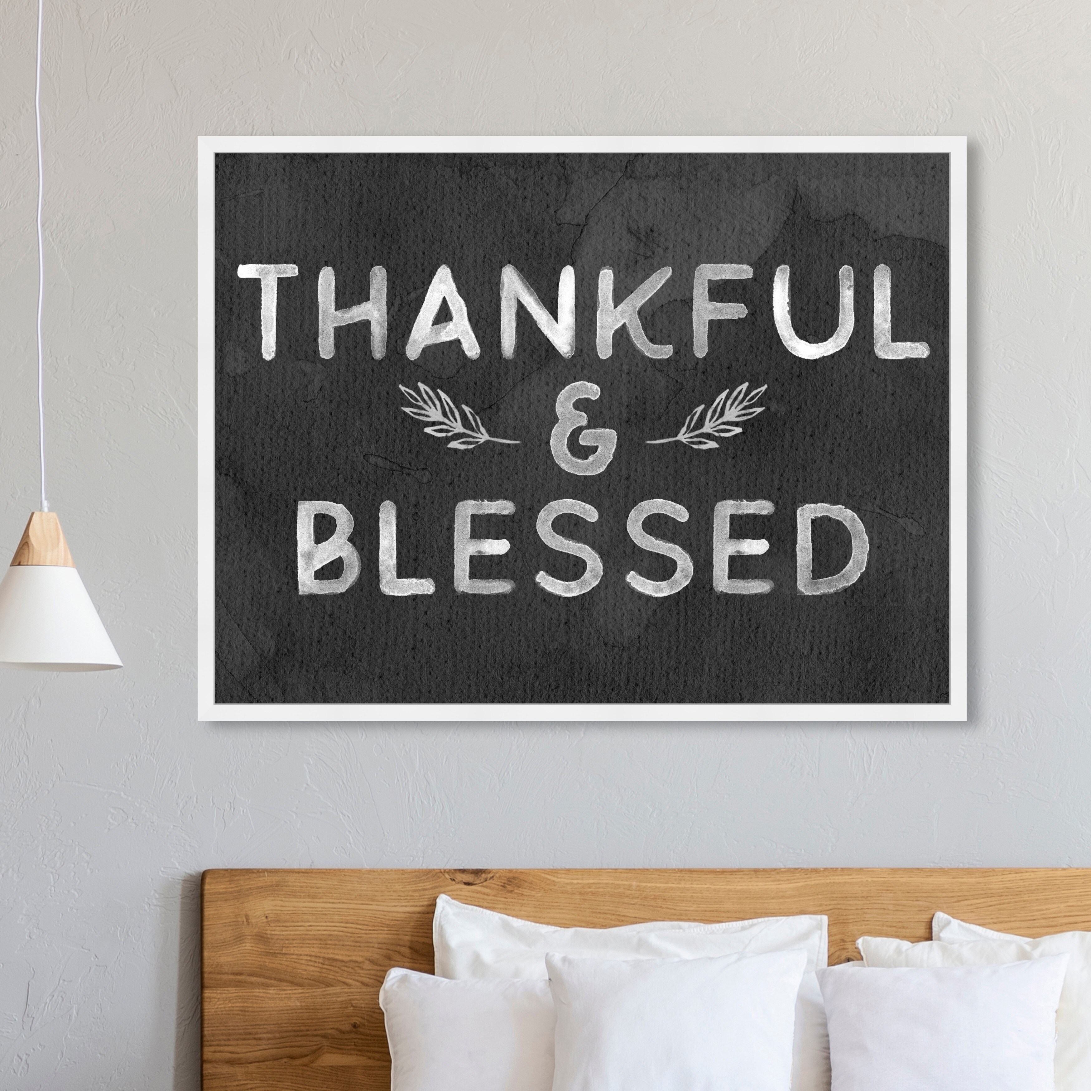 Shop Oliver Gal Thankful And Blessed Typography And Quotes Wall Art Framed Print Inspirational Quotes And Sayings Gray Black Overstock 32194908