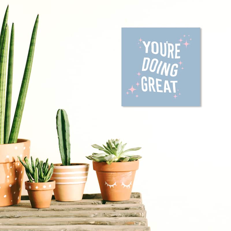 Wynwood Studio Prints Typography and Quotes You're Doing Great Blue and Pastel Blue Wall Art Canvas Print - 12 x 12