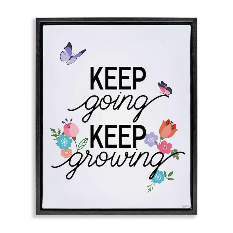 Stupell Keep Going & Growing Framed Floater Canvas Wall Art Design By Gigi Louise - 17 x 21 - Black