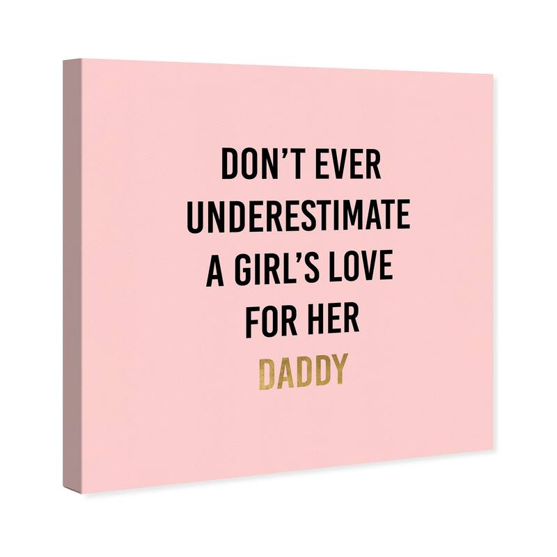 Wynwood Studio Prints Typography and Quotes Love My Dad Pink and Pastel Pink Modern & Contemporary Wall Art Canvas Print