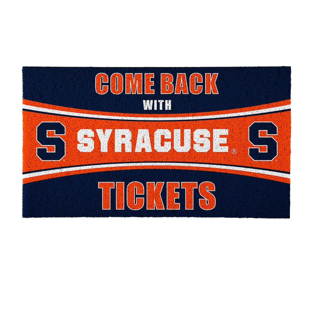 Syracuse University 28 in. x 16 in. PVC "Come Back With Tickets" Trapper Door Mat