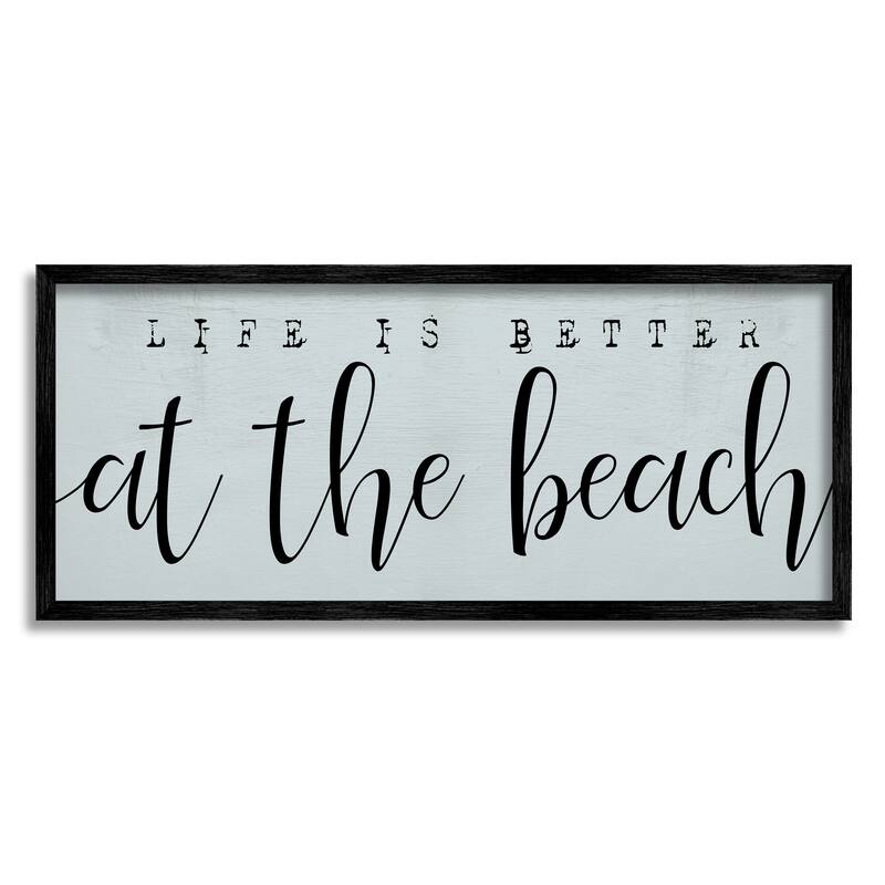 Stupell Life's Better at Beach Phrase Soft Nautical Blue Framed Wall Art - 10 x 24 - Black