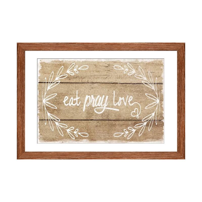 iCanvas "Eat, Pray, Love" by Amanda Murray - Walnut - 24x32x1