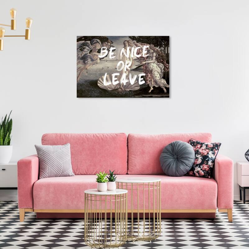 Wynwood Studio Canvas Fashion and Glam Be nice or leave White and Modern & Contemporary Wall Art Canvas Print - 24 x 36
