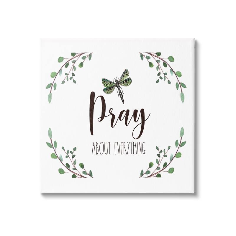 Stupell Pray About Everything Dragonfly Insect Laurel Branch Crown Canvas Wall Art - White - 24 x 24
