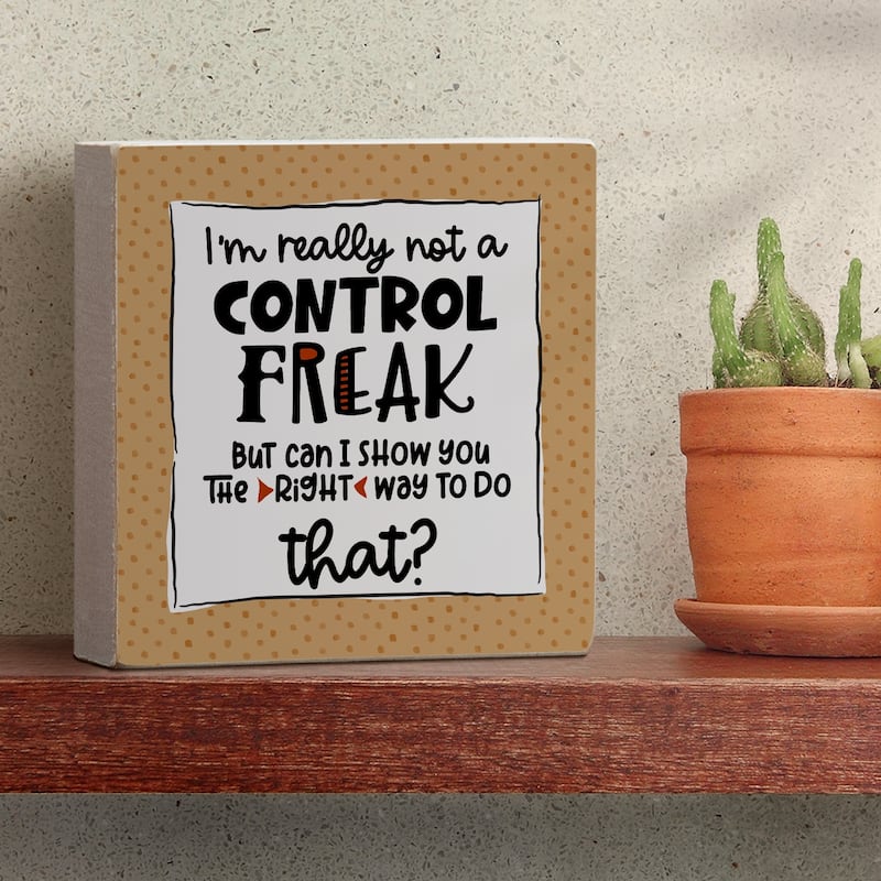 Wood Block Décor Message Control Freak Sign, 3.75 inches Square, Made in The USA - Multi-51