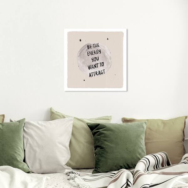Shop Wynwood Studio Be The Energy Typography And Quotes Wall Art Canvas Print Inspirational Quotes And Sayings White Black Overstock 31586476