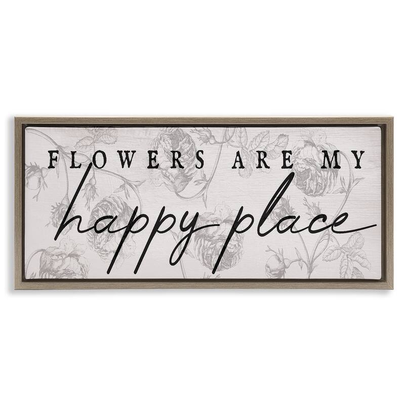 Stupell Flowers Are Happy Place Framed Floater Canvas Wall Art Design By Lil' Rue - 31 x 14 - Brown