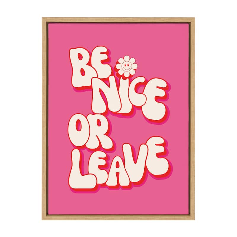 Kate and Laurel Sylvie Be Nice or Leave Framed Canvas by Honey Island Studio