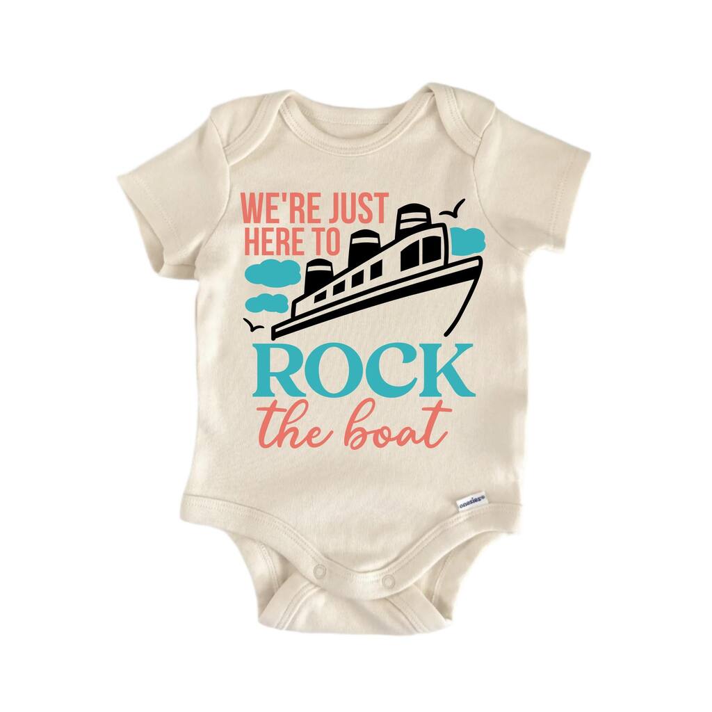We're Just Here To Rock The Boat Cruise - Baby Boy Girl Clothes Infant Bodysuit Funny Cute