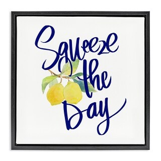Stupell Cursive Squeeze The Day Framed Floater Canvas Wall Art Design ...
