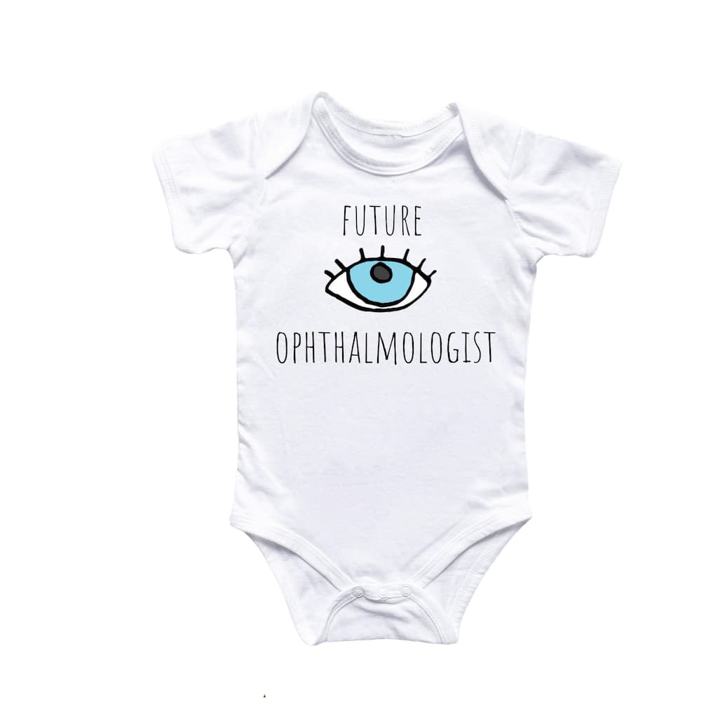Ophthalmologist Eye - Baby Boy Girl Clothes Infant Bodysuit Funny Cute Newborn