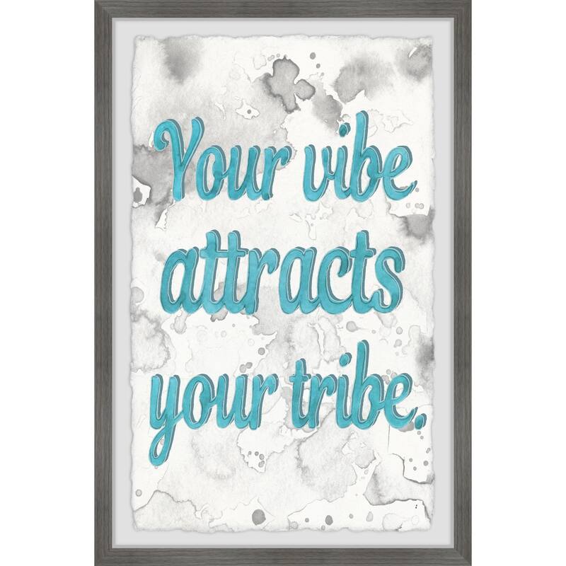 Your Vibe Attracts Your Tribe III Framed Wall Art, Elegant Home Touch - Sophisticated Artwork for Refined Décor