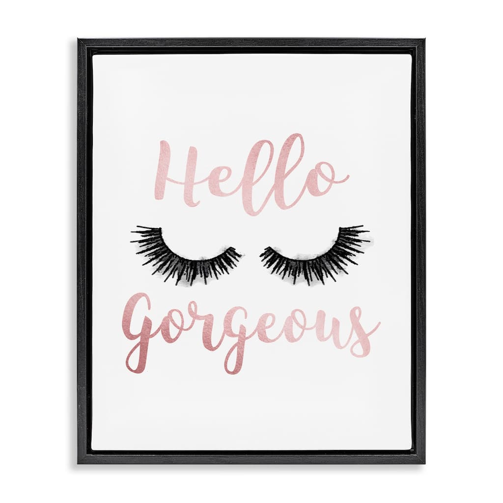 Stupell Hello Gorgeous Black Eyelashes Typography Floater Frame - White