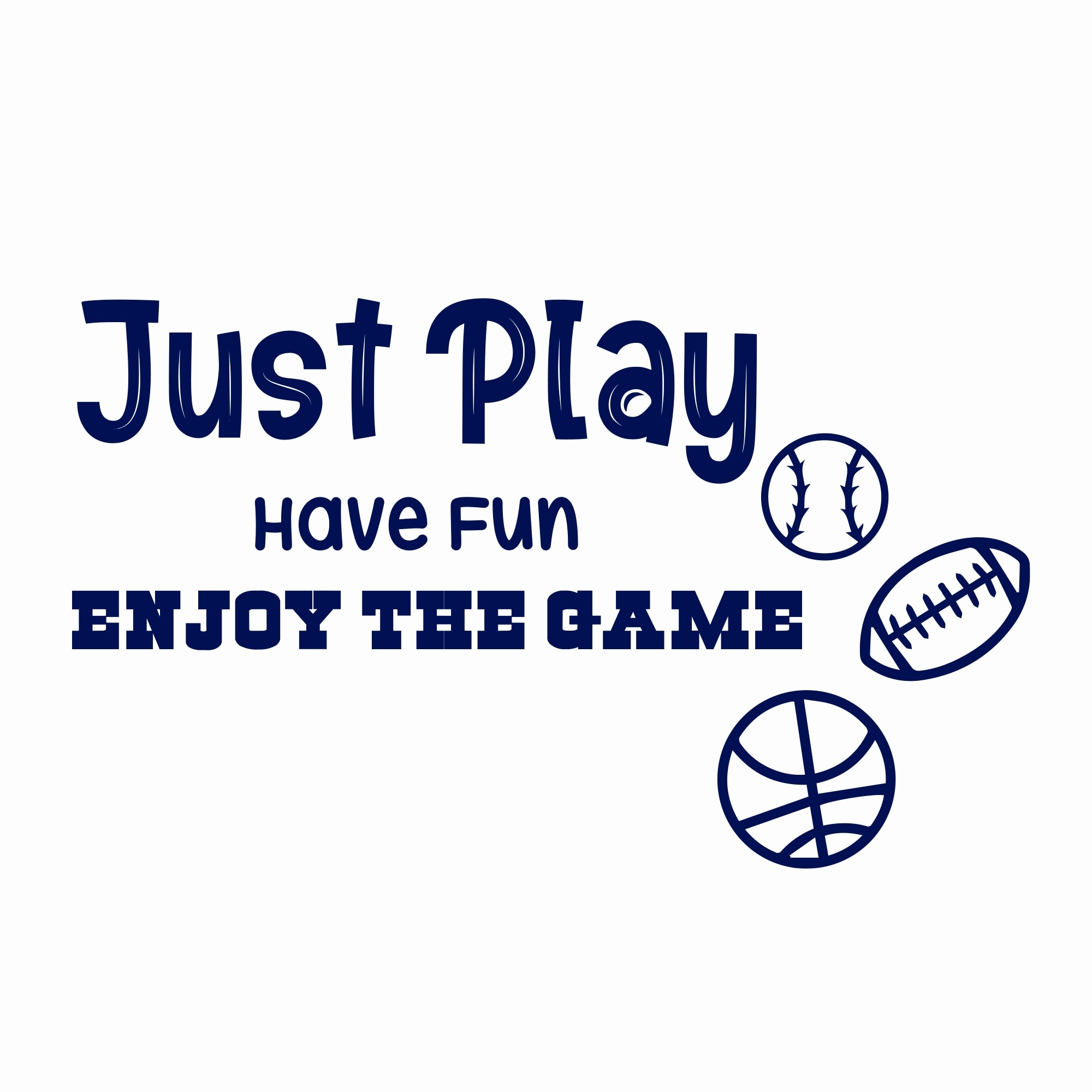 Sport Quote Wall Decal for Kids, Just Play Have Fun Enjoy the Game  display picture 1