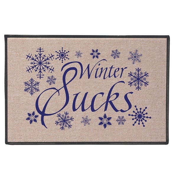 Winter Sucks Funny Doormat - Indoor/Outdoor - 27 x 18 - 27 in. x 1 in. x  18 in. - Bed Bath & Beyond - 15031190