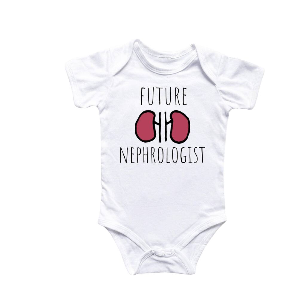 Nephrologist Kidney - Baby Boy Girl Clothes Infant Bodysuit Funny Cute Newborn