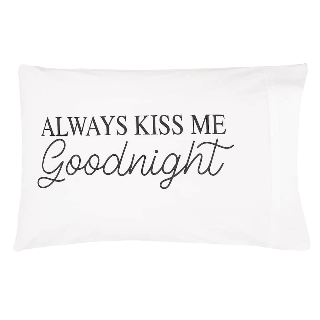 20" x 30" Always Kiss Me Goodnight Pillow