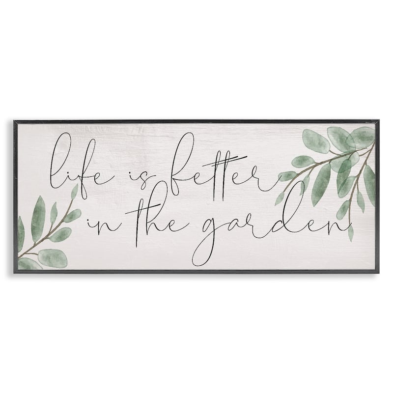Stupell Life Is Better in Garden Framed Giclee Art Design By Lil' Rue - 30 x 13 - Black
