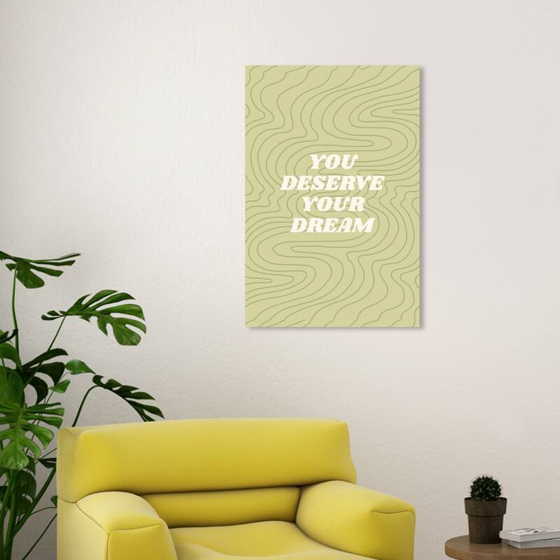 Wynwood Studio Canvas Typography and Quotes You deserve your dream Green Modern & Contemporary Wall Art Canvas Print