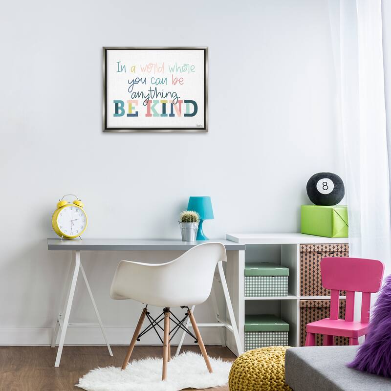Stupell Be Kind In A World Framed Floater Canvas Wall Art Design By Gigi Louise