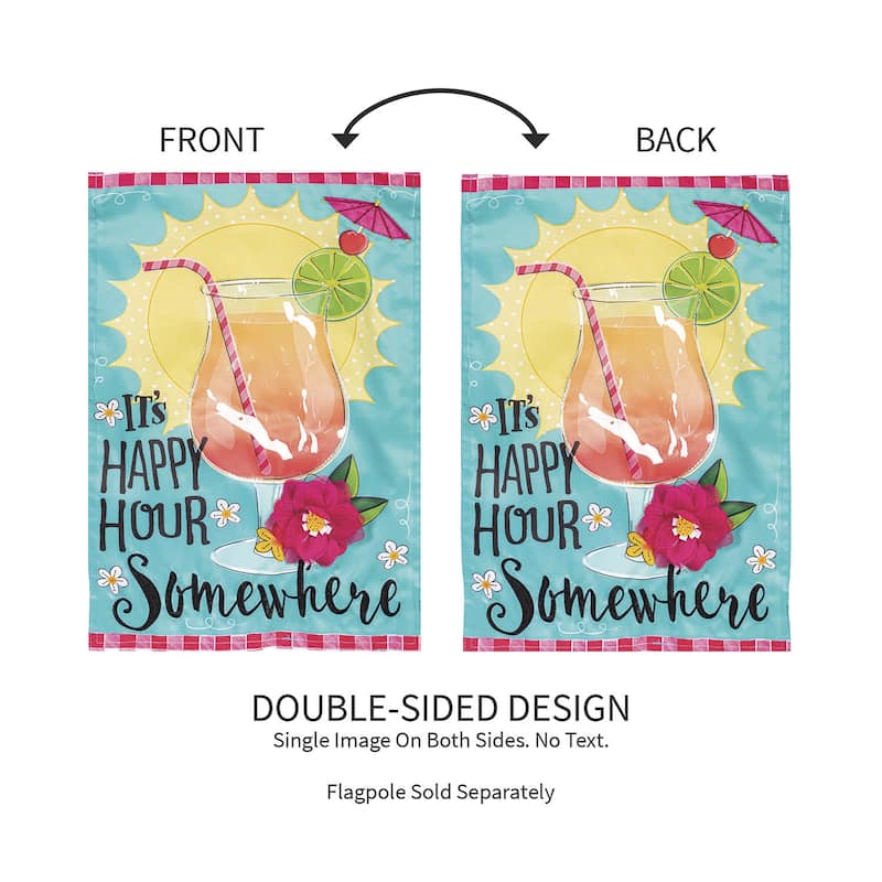 It's Happy Hour Somewhere Applique Garden Flag