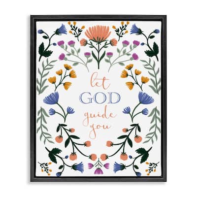 Stupell Floral Let God Guide You Framed Floater Canvas Wall Art Design By Angel Nicole