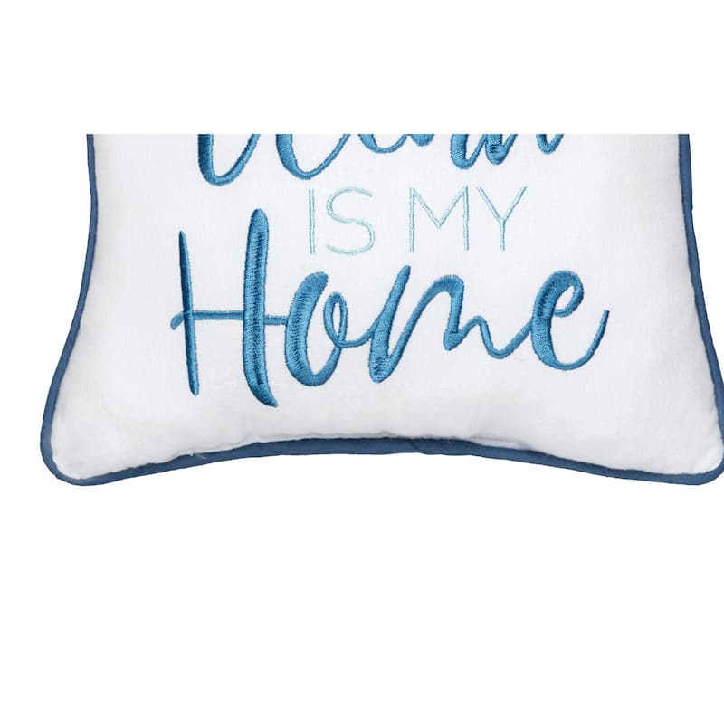 10" x 10" Ocean Is My Home Small/Petite Accent Pillow