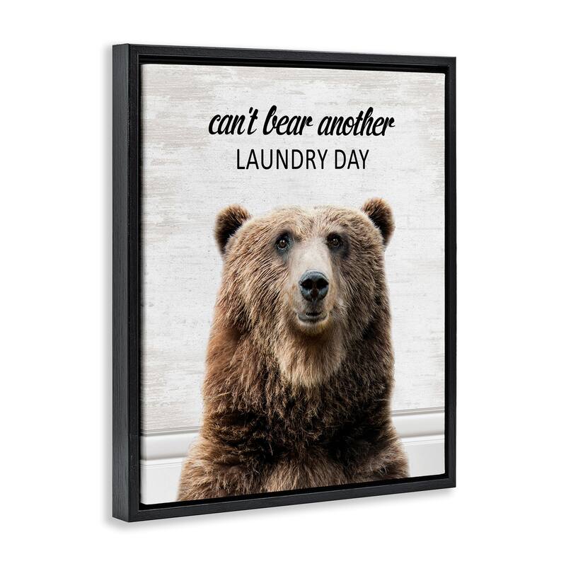 Stupell Can't Bear Another Laundry Day Framed Floater Canvas Wall Art Design By Lettered and Lined