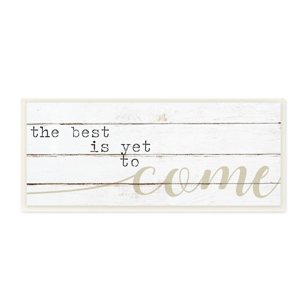 Stupell Best Is Yet to Come Phrase with Charming Farm Detail Wood Wall Art - Black