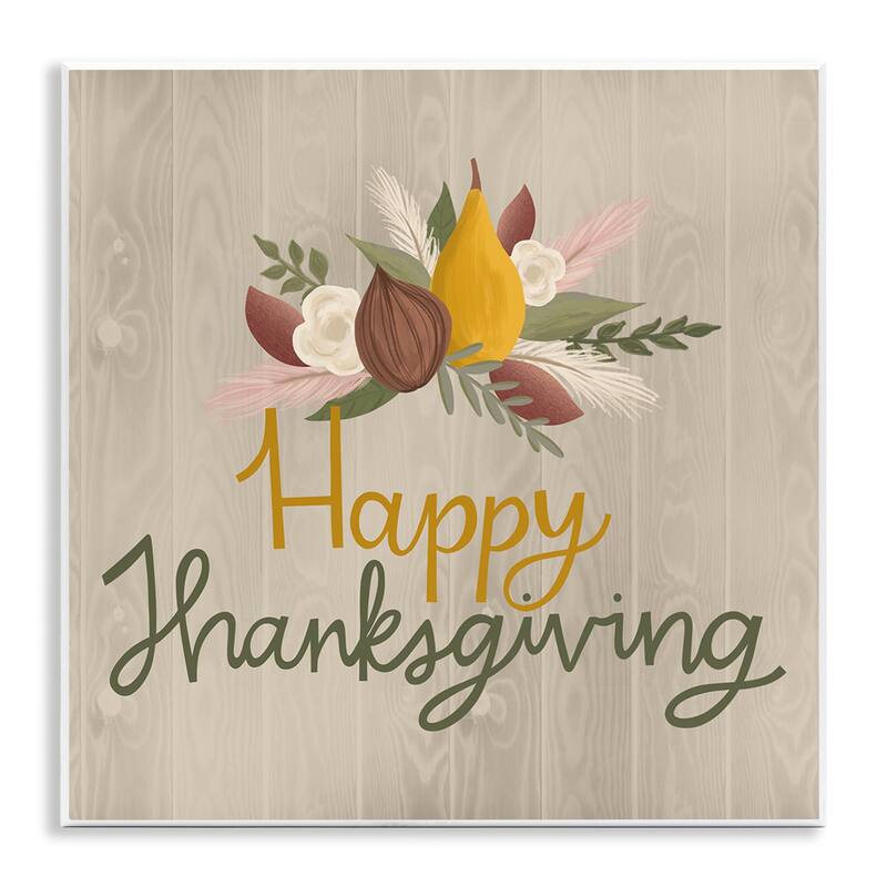 Stupell Happy Thanksgiving Rustic Harvest Wall Plaque Art Design By Mandy Ford Art + Illustration - 12 x 12