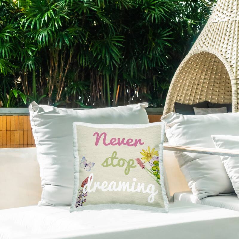 Stupell Never Stop Dreaming with Florals Printed Outdoor Throw Pillow Design by Kim Allen