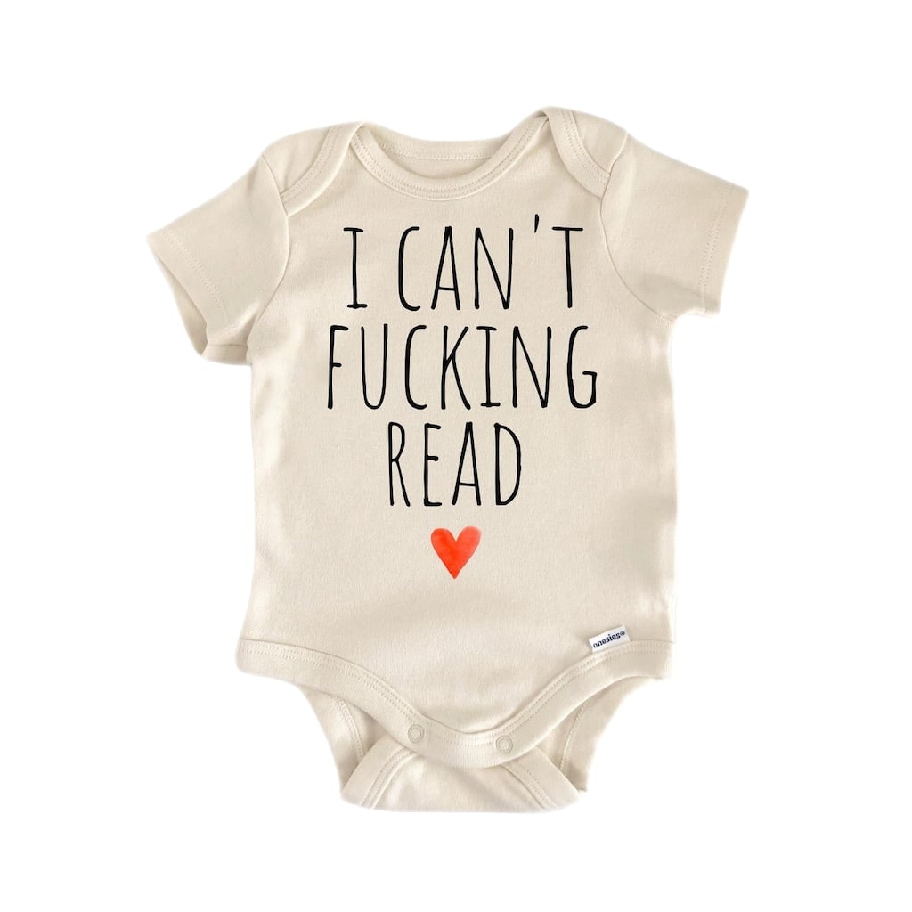 I Cant Read Book Lover - Baby Boy Girl Clothes Infant Bodysuit Funny Cute Newborn