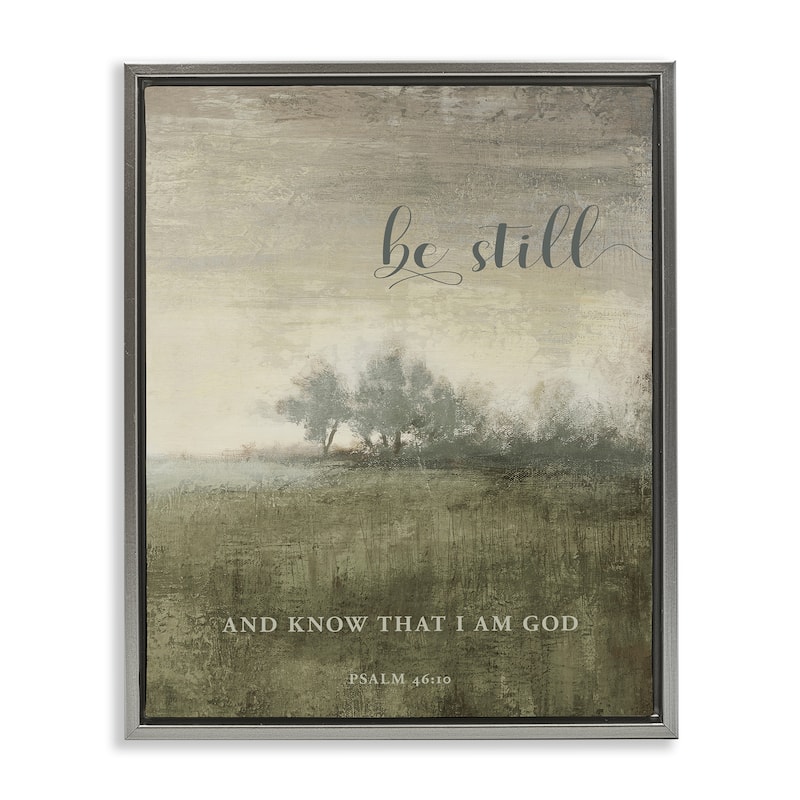 Stupell Be Still over Rustic Landscape Framed Floater Canvas Wall Art Design By John Spaeth - 17 x 21 - Grey