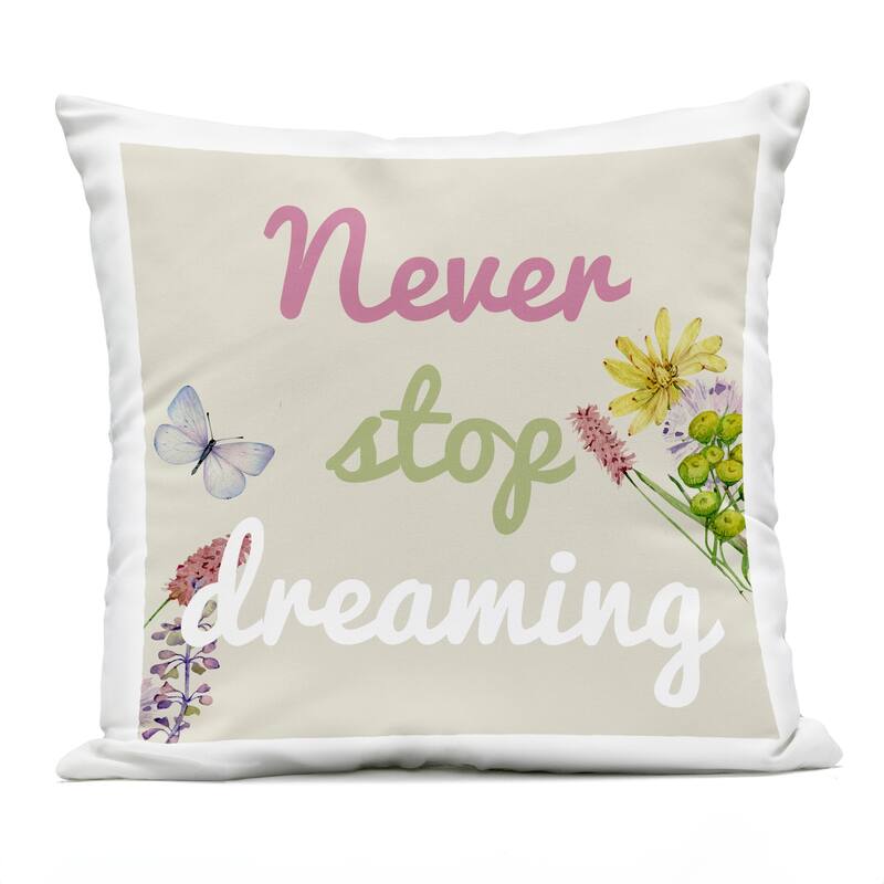 Stupell Never Stop Dreaming with Florals Printed Outdoor Throw Pillow Design by Kim Allen - Accent - Polyester - Green - Single