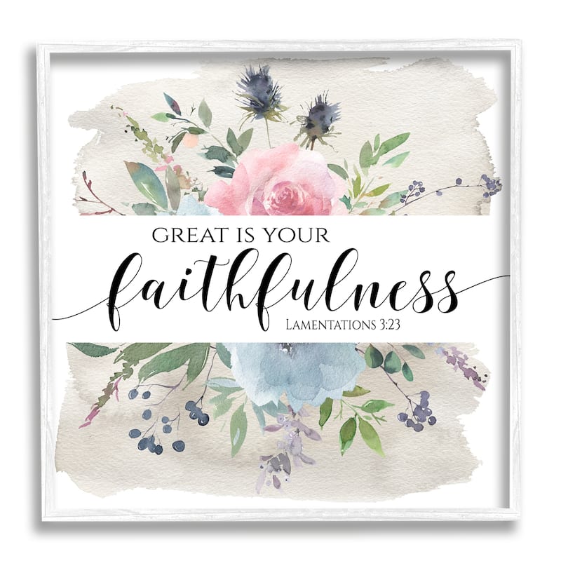 Stupell Great Is Your Faithfulness Lamentations 3:23 Wild Florals Framed Wall Art - Multi-Color - 12 x 12 - White