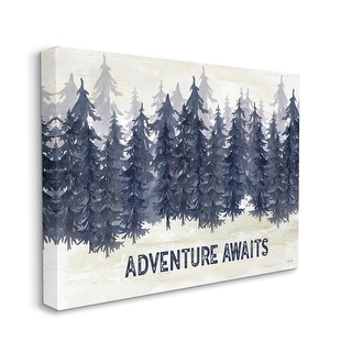 Stupell Industries Adventure Awaits Quote Blue Pine Tree Forest Scene Canvas Wall Art Off White Overstock 31603994
