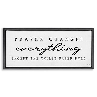 Stupell Funny Prayer Changes Everything Framed Floater Canvas Wall Art ...