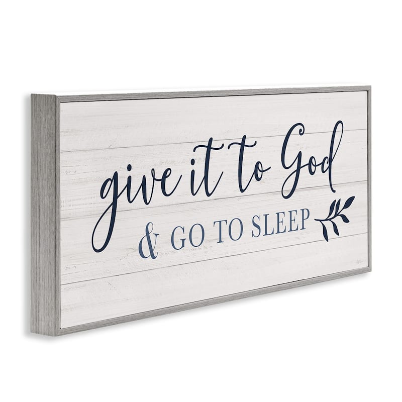 Stupell Give to God and Sleep Motivational Bedtime Phrase Framed Wall Art - Blue