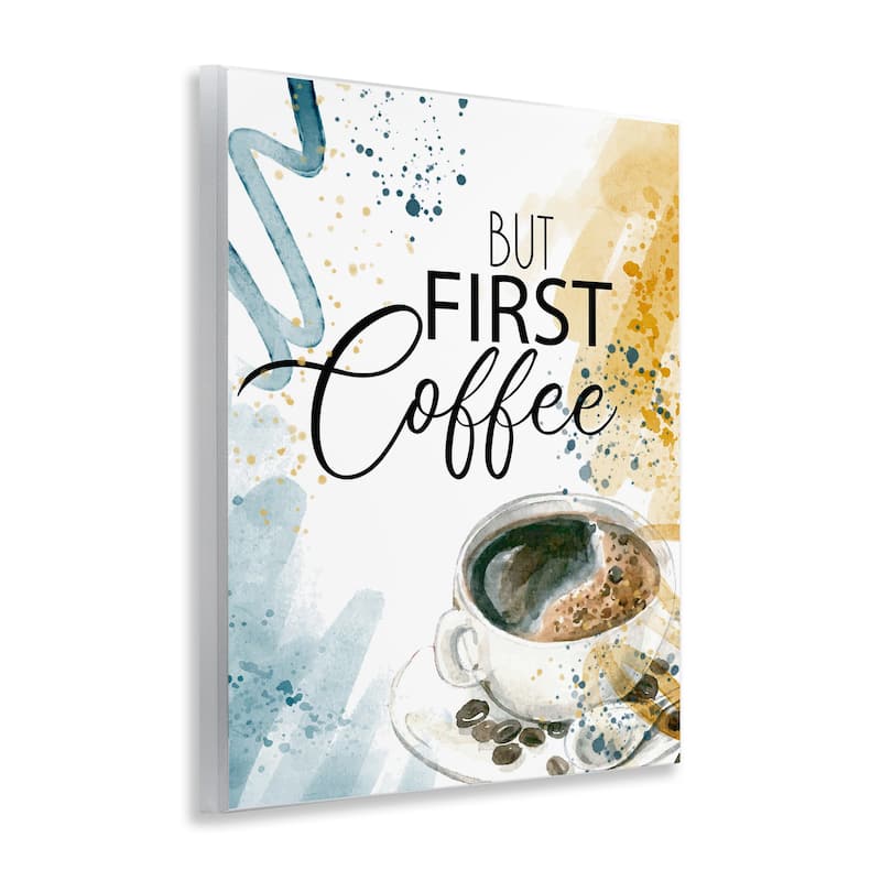 Stupell Modern But First Coffee Wall Plaque Art Design By Kim Allen